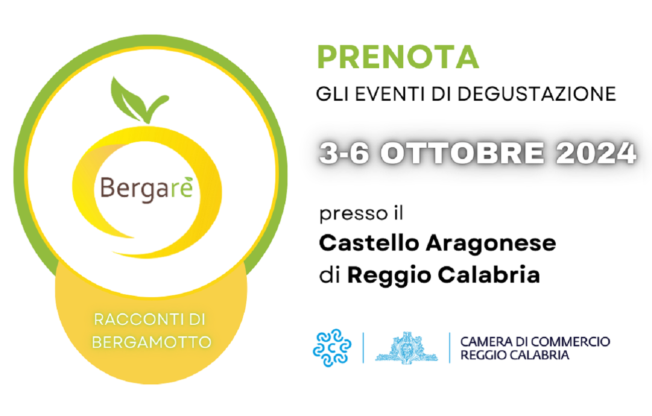 Bergare, l'evento dedicato al Bergamotto! Castello Aragonese di Reggio Calabria 3-6 Ottobre 2024